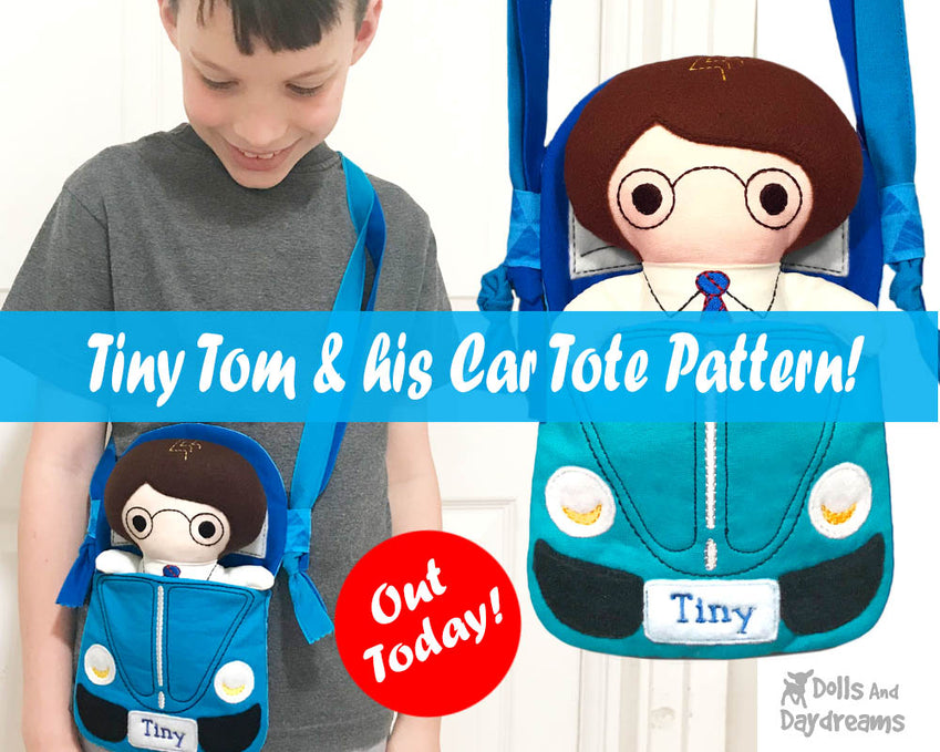 NEW Tiny Tom & his Car Tote PDF Sewing and machine embroidery ITH Patterns are here!
