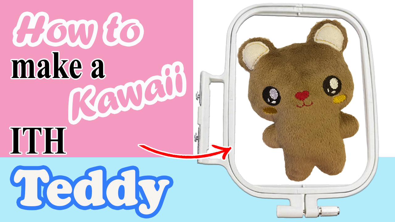 How to make a Teddy Plushie In The Hoop on your Embroidery Machine