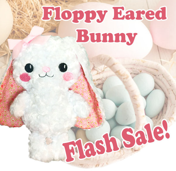 Floppy Eared Bunny Flash Sale!