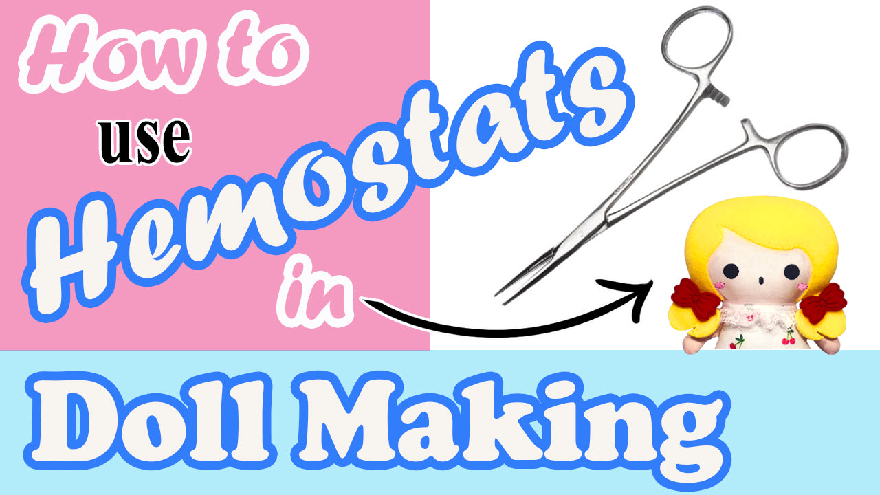 How to Use Hemostats for Doll Making | Such a Time Saver